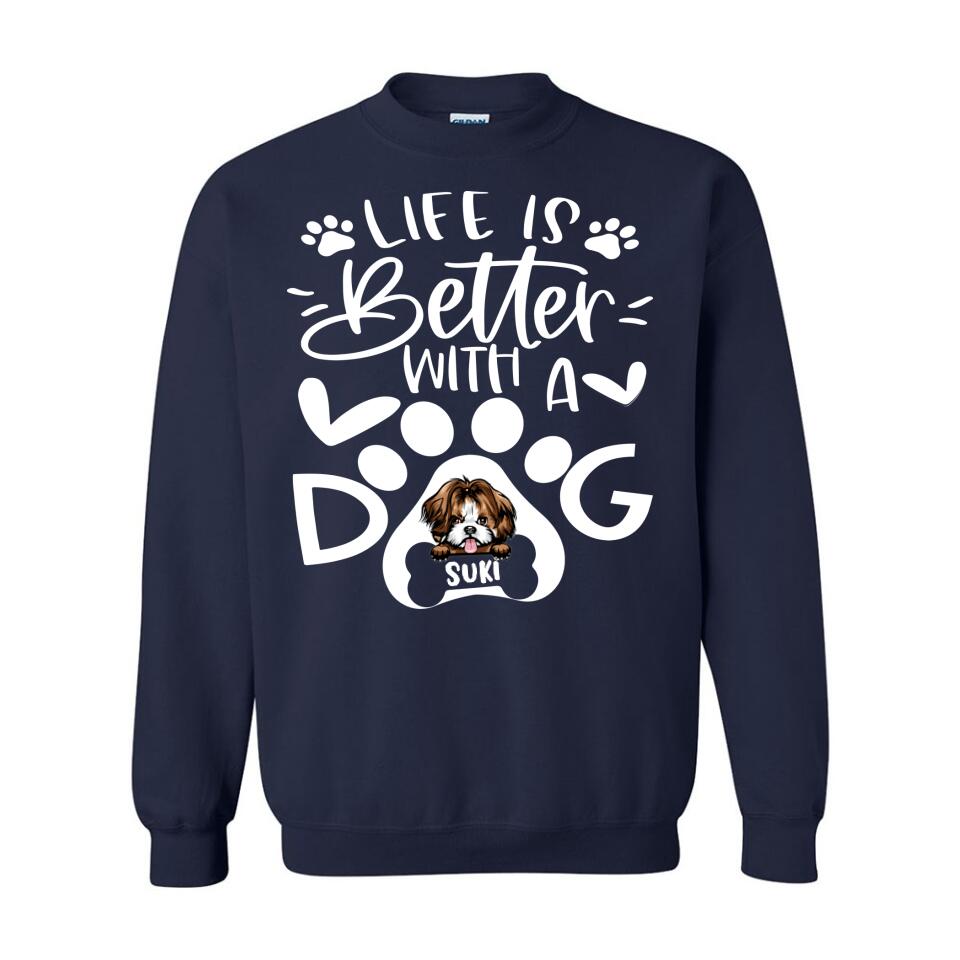 Personalized Hoodie & Sweatshirt - Life Is Better With Dog