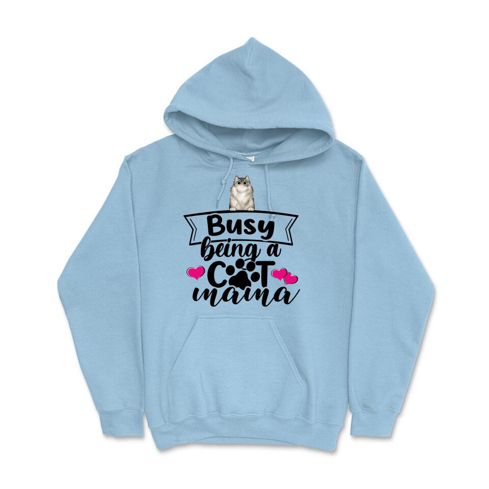 Personalized Hoodie & Sweatshirt - Busy Being A Cat Mama