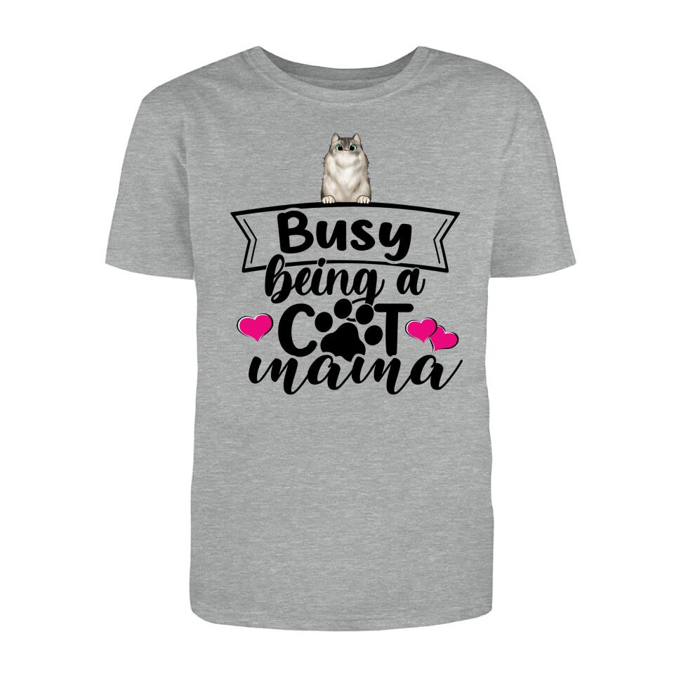 Personalized T-Shirt - Busy Being A Cat Mama