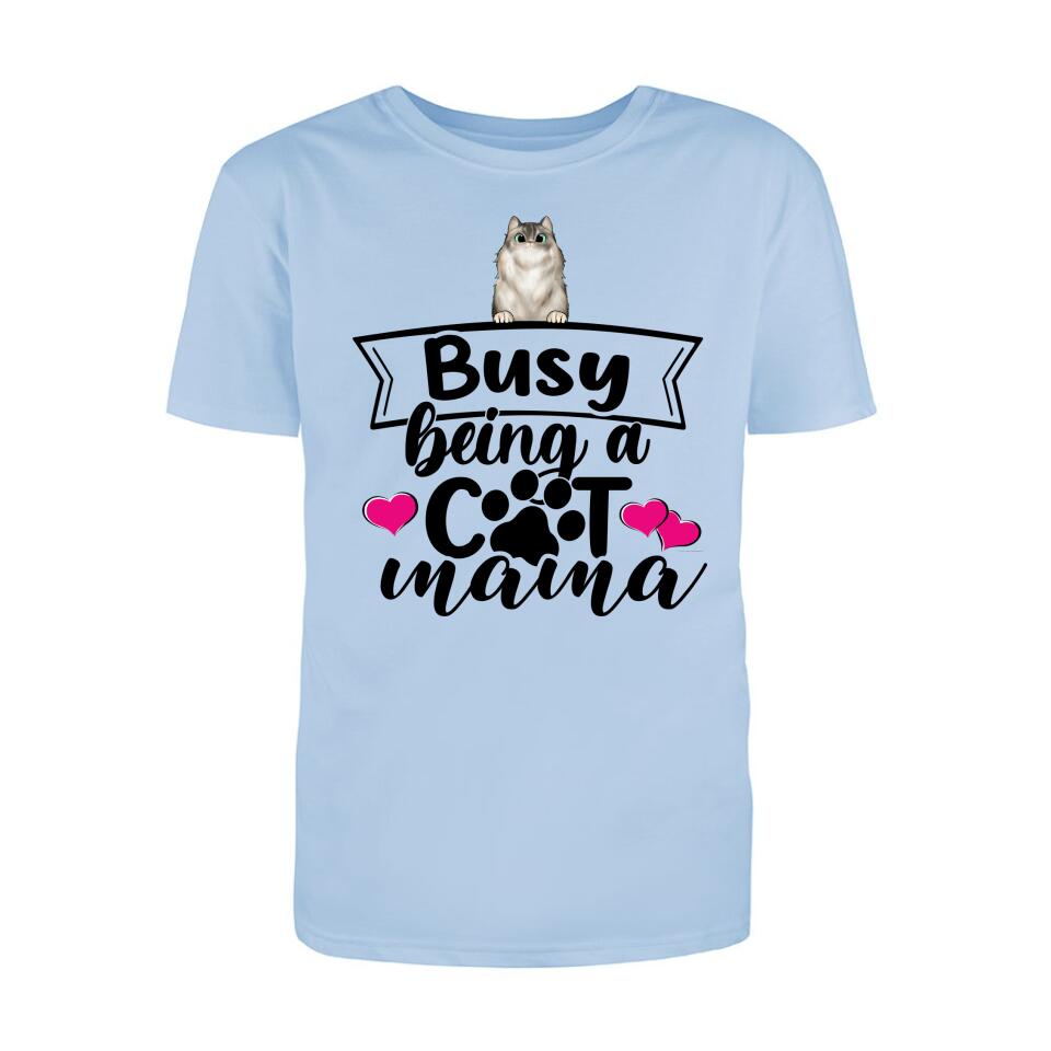 Personalized T-Shirt - Busy Being A Cat Mama