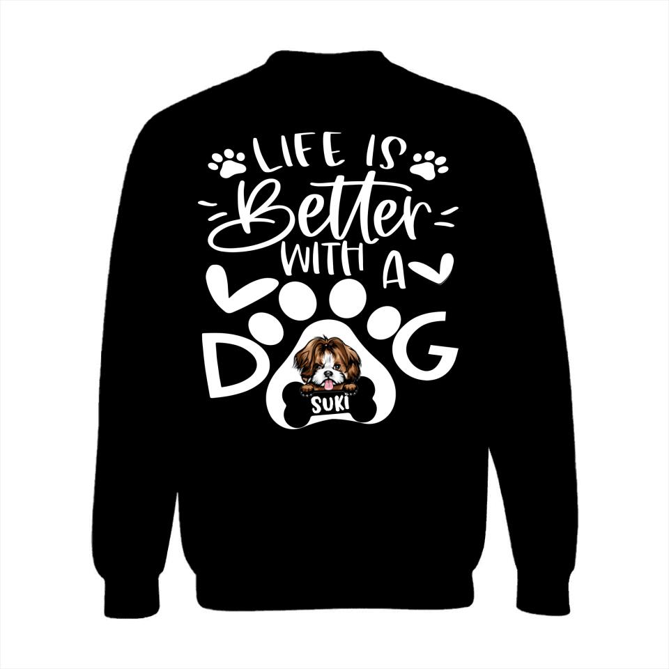 Personalized Hoodie & Sweatshirt - Life Is Better With Dog