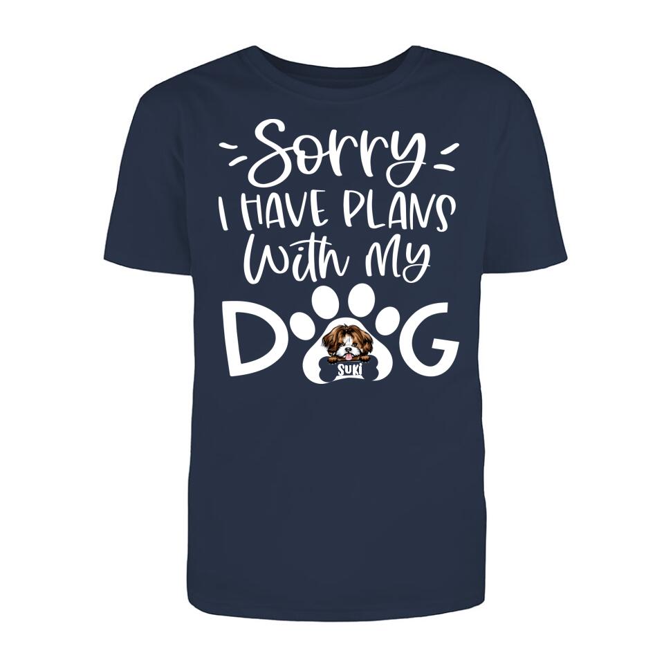 Personalized T-Shirt - Sorry I Have Plan With My Dog