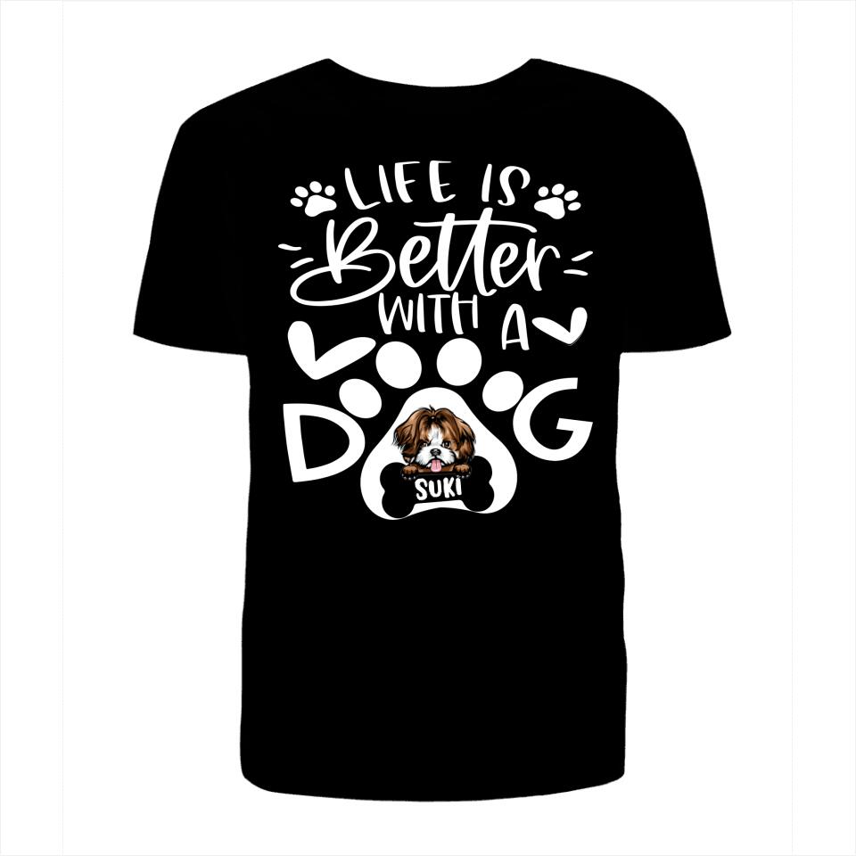 Personalized T-Shirt - Life Is Better With Dog