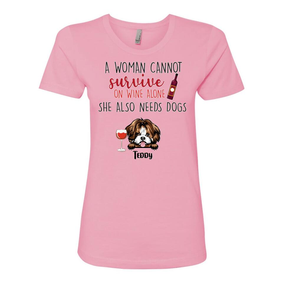 Personalized T-Shirt - Woman Can't Survive On Wine Also Needs Dogs